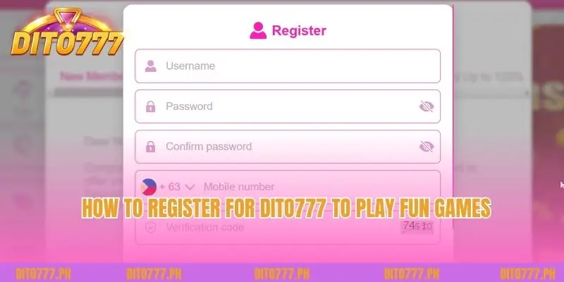 How to register for Dito777 to play fun games