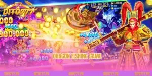 Dragon Fishing Game - Super Entertainment Great Bounty Hunt at Dito777