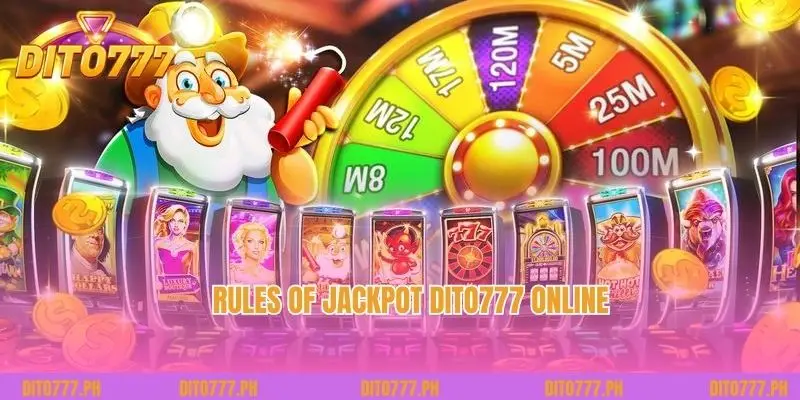 Rules of Jackpot Dito777 online